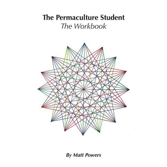The Permaculture Student 1 Workbook, (Paperback)