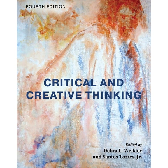 Critical and Creative Thinking, (Paperback)