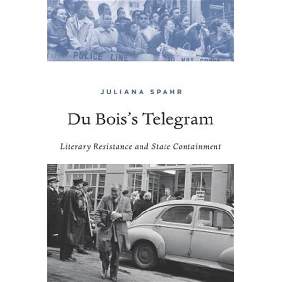 Pre-Owned Du Boiss Telegram: Literary Resistance and State Containment Hardcover