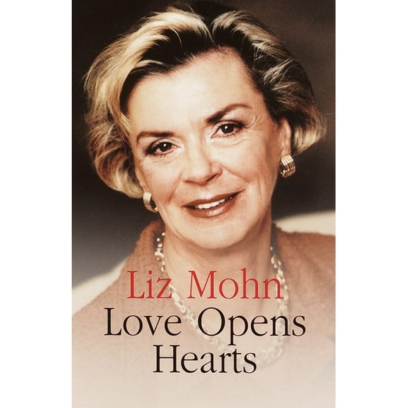 Love Opens Hearts (Hardcover)