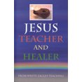 thumbnail image 1 of Jesus, Teacher and Healer: From White Eagle's Teaching, 1 of 1