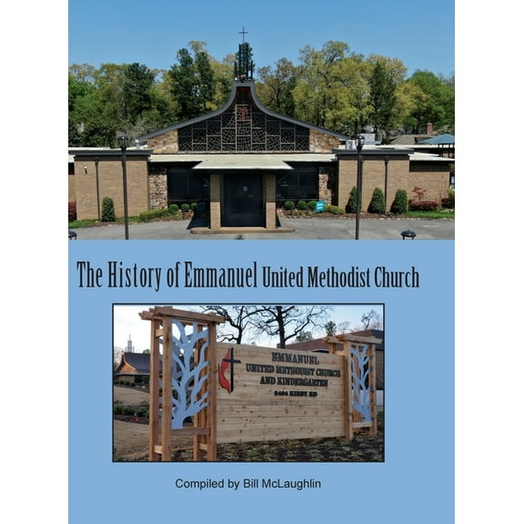 History of Emmanuel United Methodist Church, (Hardcover)