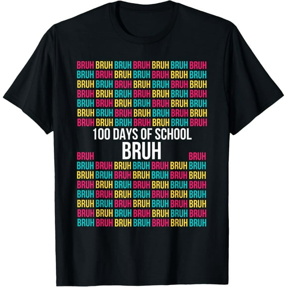100 Days of School Bruh Shirt - Easy 100th Day of School T-Shirt Shirts