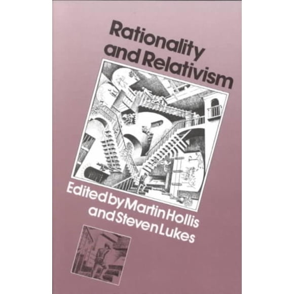 Rationalité et Relativisme, Steven Lukes, Martin Hollis Livre Broché
