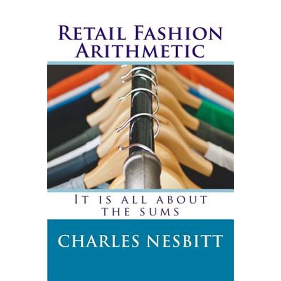 Pre-Owned Retail Fashion Arithmetic : It Is All About the Sums