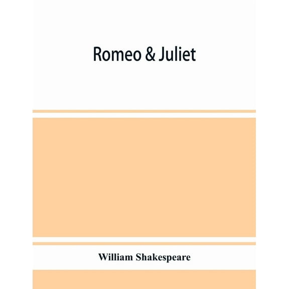 Romeo & Juliet, (Paperback)