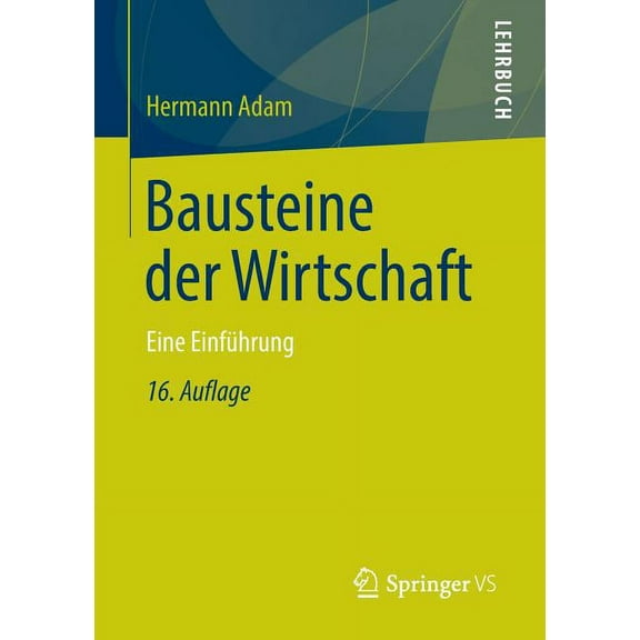 Bausteine Der Wirtschaft: Eine Einführung, (Paperback)