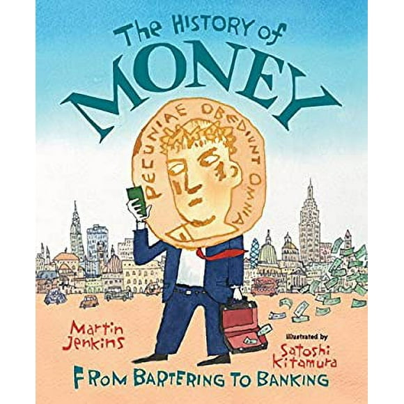 The History of Money : From Bartering to Banking 9780763679736 Used / Pre-owned