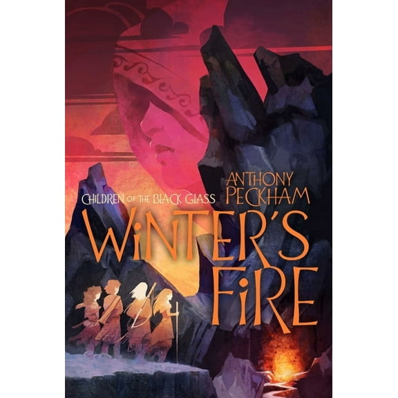 Children of the Black Glass Winter's Fire, Book 2, (Paperback)