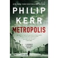 thumbnail image 2 of Metropolis (A Bernie Gunther Novel)  PAPERBACK 2020 by Philip Kerr, 2 of 3