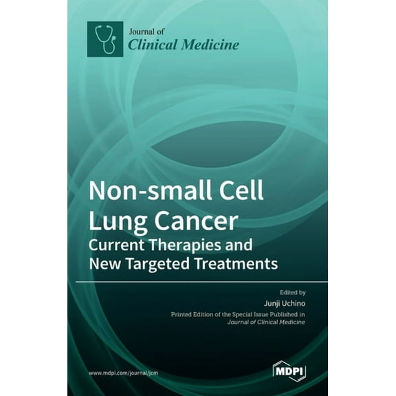Non-small Cell Lung Cancer: Current Therapies and New Targeted Treatments, (Hardcover)