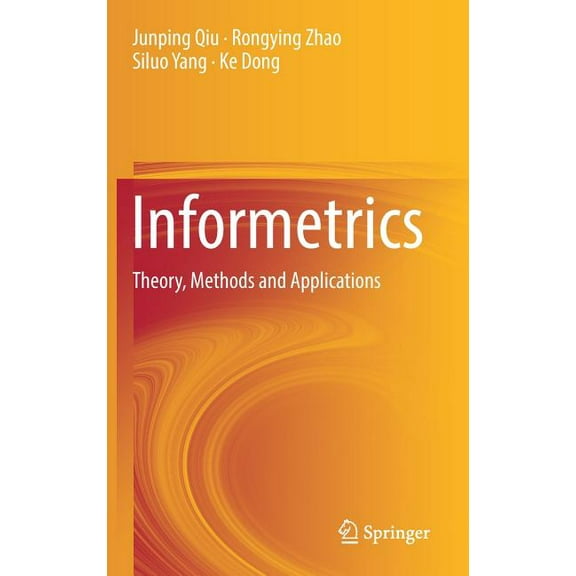 Informetrics: Theory, Methods and Applications, (Hardcover)