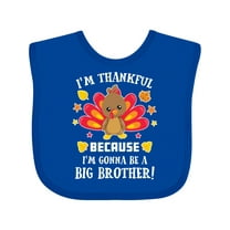Inktastic Thanksgiving I'm Thankful Because I'm Gonna Be a Big Brother Boys or Girls Baby Bib