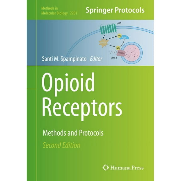 Methods in Molecular Biology Opioid Receptors: Methods and Protocols, Book 2201, (Hardcover)