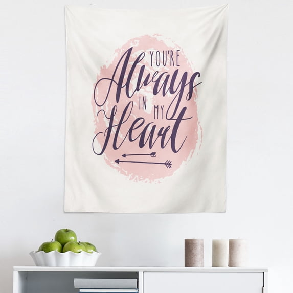 Saying Tapestry, Youre Always in My Heart Typography in Cursive Style Grunge Round, Fabric Wall Hanging Decor for Bedroom Living Room Dorm, 5 Sizes, Blush Pearl, by Ambesonne