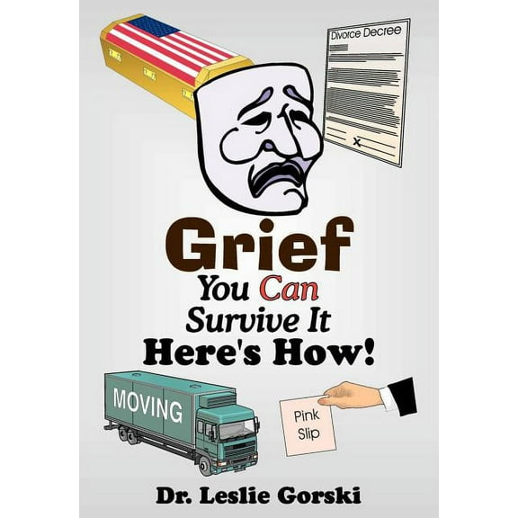 Grief You Can Survive It--Here s How! (Hardcover)