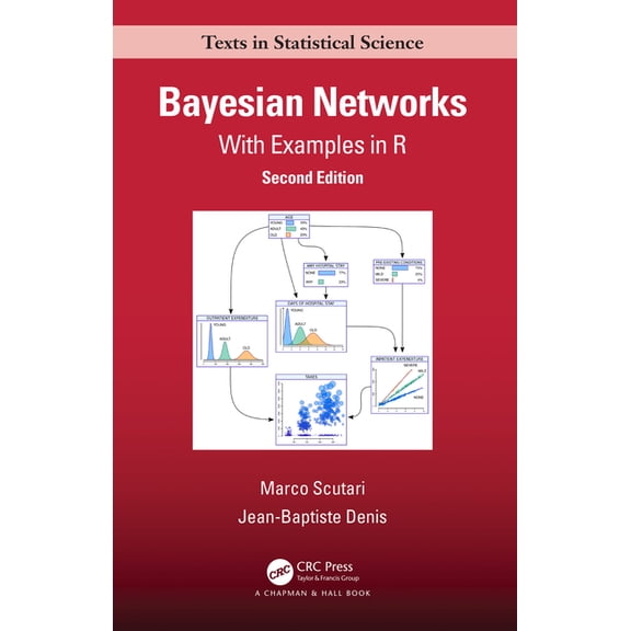 Chapman & Hall/CRC Texts in Statistical Bayesian Networks: With Examples in R, (Hardcover)