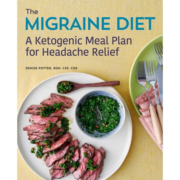 The Migraine Diet : A Ketogenic Meal Plan for Headache Relief (Paperback)