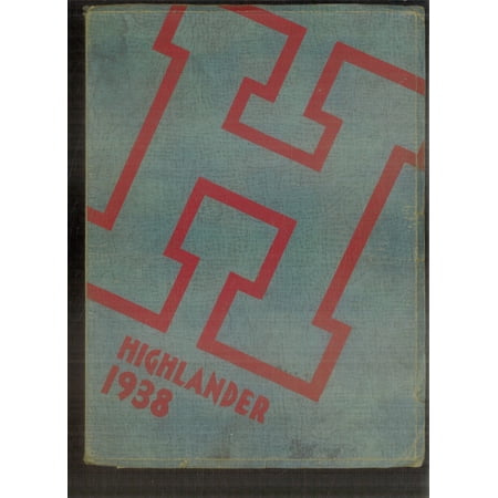 (Custom Reprint) Yearbook: 1938 Highland Park High School - Highlander Yearbook (Topeka, KS)