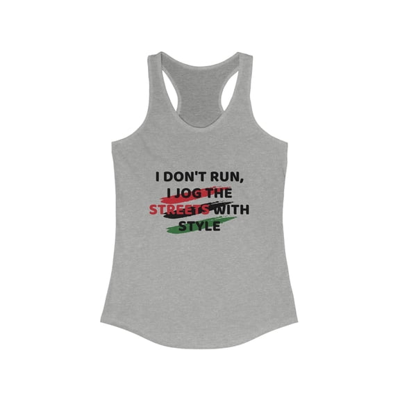 I Jog the streets: Women's Ideal Racerback Tank for Comfort and Fashion