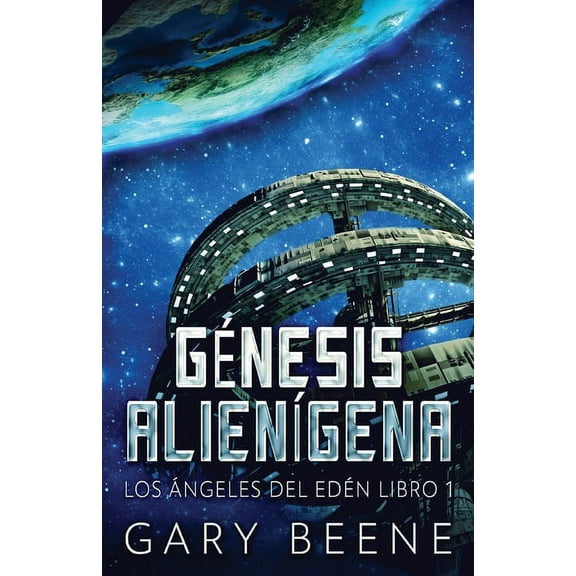 Génesis Alienígena -- Gary Beene