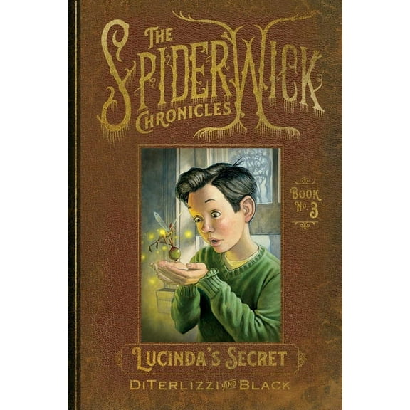 Spiderwick Chronicles Lucinda's Secret, Book 3, (Hardcover)