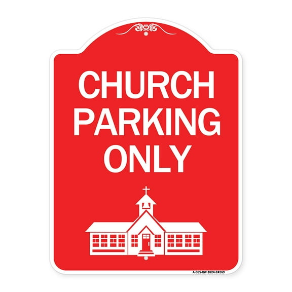 SignMission Designer Series Sign - Church Parking Only (Church Symbol) | Red & White 18" X 24" Heavy-Gauge Aluminum Architectural Sign | Protect Your Business & Municipality | Made in