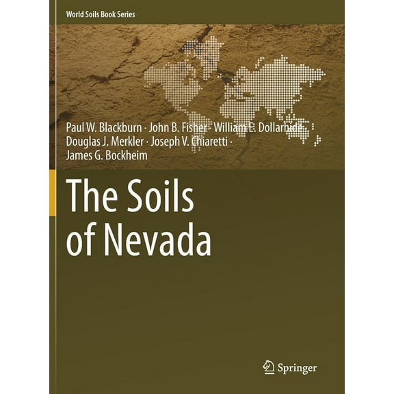 World Soils Book The Soils of Nevada, (Paperback)