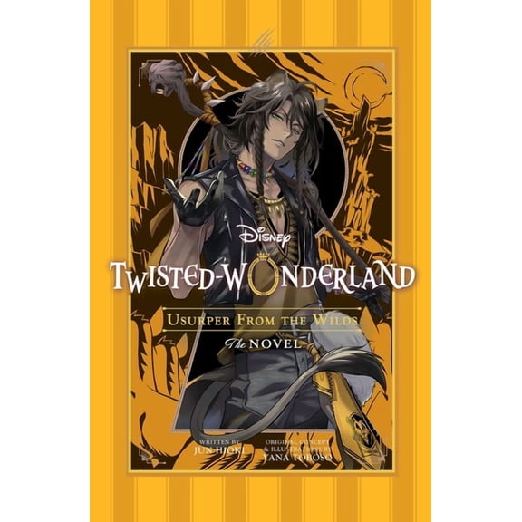 Disney Twisted-Wonderland Novels Disney Twisted-Wonderland: Usurper from the Wilds: The Novel, (Paperback)