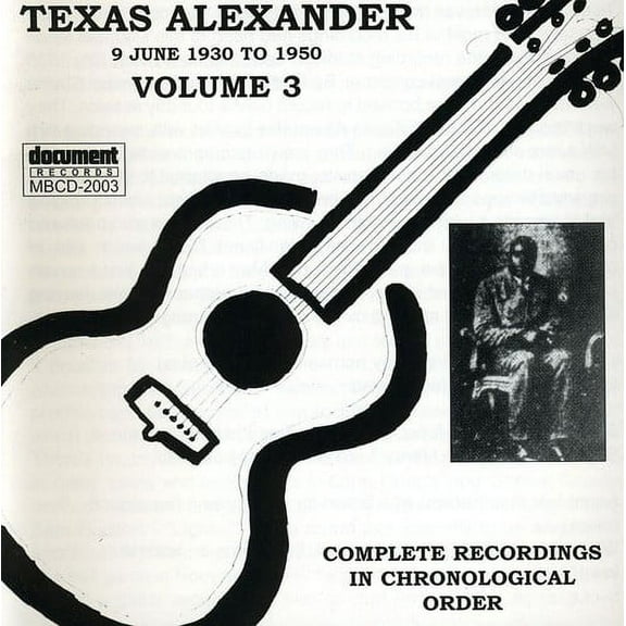 Texas Alexander - Complete Recorded Works 1927-1950 Vol. 3 (1930-1950) - Music & Performance - CD