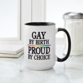 thumbnail image 4 of CafePress - Gay By Birth, Proud By Choice Large Mug - 15 oz Ceramic Large White Novelty Mug, 4 of 4
