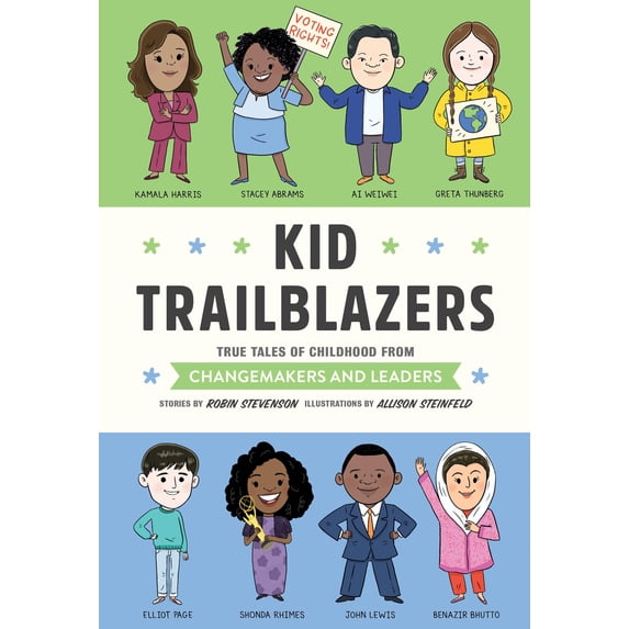 Pre-Owned Kid Trailblazers: True Tales of Childhood from Changemakers and Leaders (Hardcover) 1683693019 9781683693017