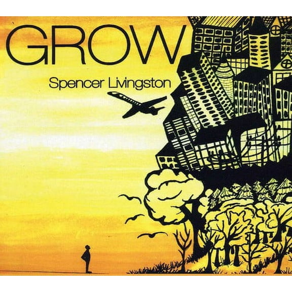 Spencer Livingston - Grow - Alternative - CD