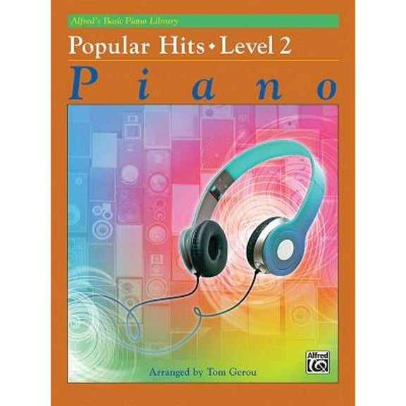 Pre-Owned Alfred's Basic Piano Library Popular Hits, Bk 2 (Paperback) 9781470627379