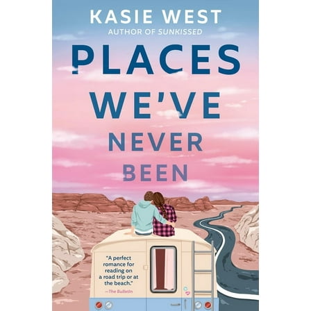 Places We've Never Been, (Paperback)