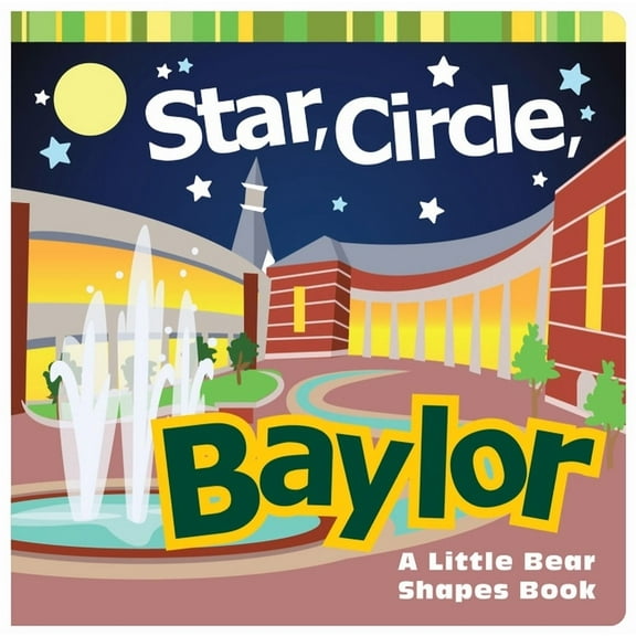 Star, Circle, Baylor: A Little Bear Shapes Book, (Board Book)