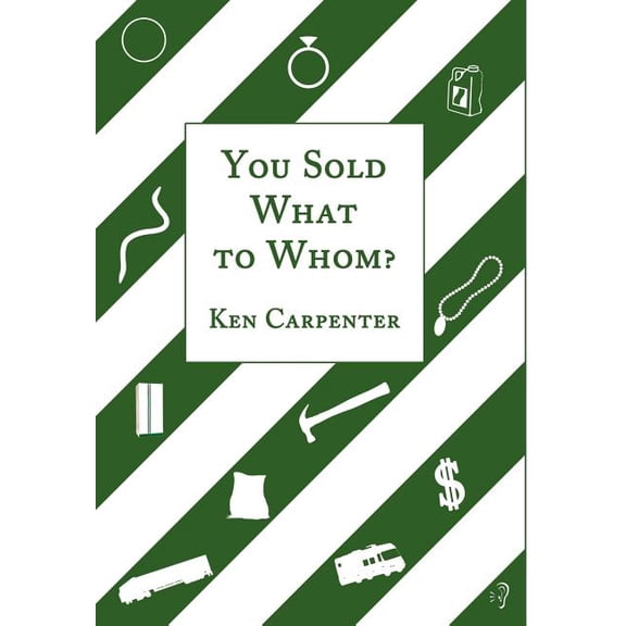 You Sold What to Whom?, (Hardcover)