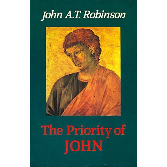 Pre-Owned The Priority of John (Paperback) 0940989018 9780940989016