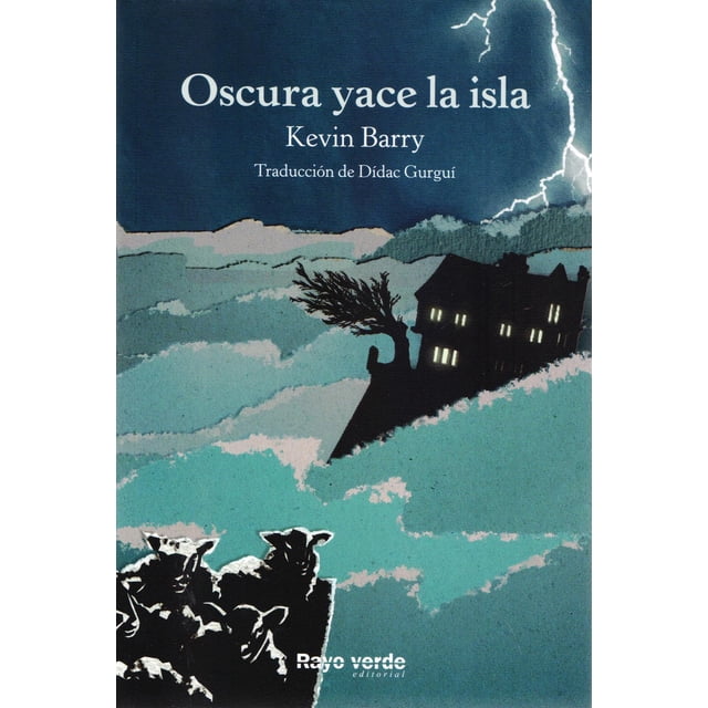 Oscura yace la isla RAYO VERDE 9788416689736
