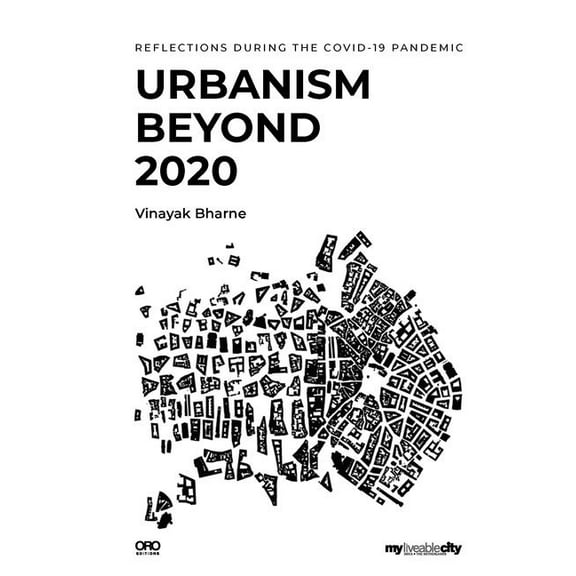 Urbanism Beyond 2020: Reflections During the Covid-19 Pandemic (Paperback)