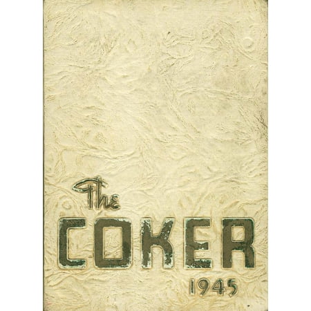 (Custom Reprint) Yearbook: 1945 Connellsville High School - Coker Yearbook (Connellsville, PA)