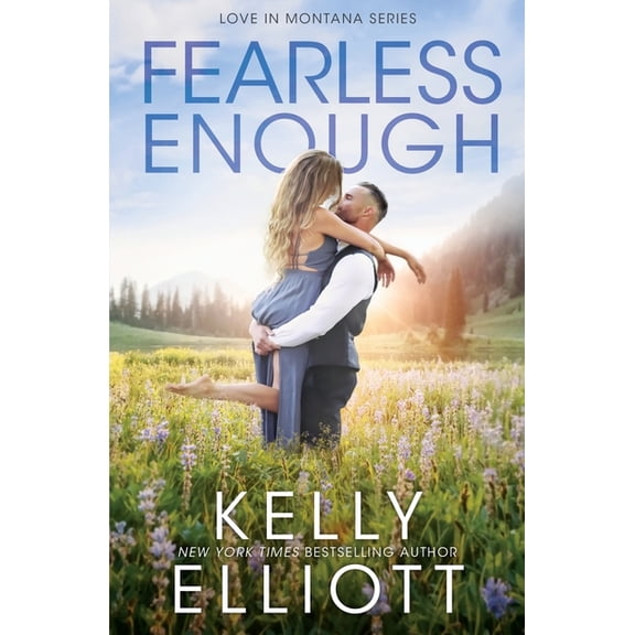 Love in Montana Fearless Enough, Book 1, (Paperback)
