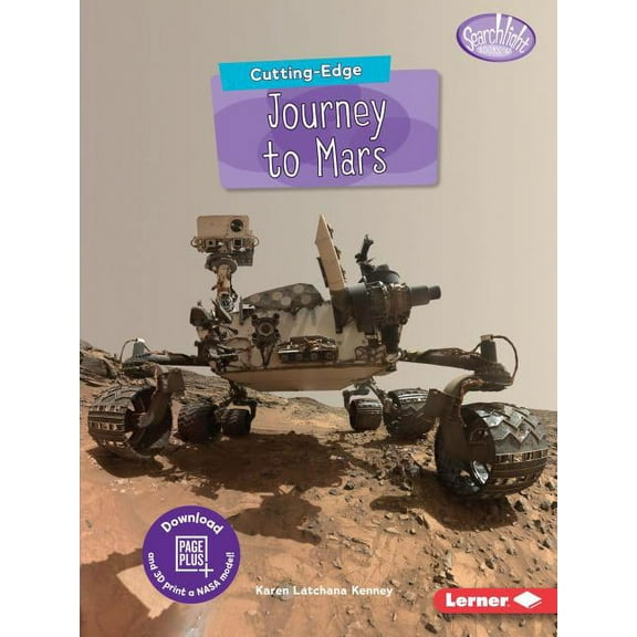 Searchlight Books (Tm) -- New Frontiers of Space: Cutting-Edge Journey to Mars (Paperback)