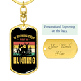 thumbnail image 3 of Nothing Is Right Go Hunter'S Keychain Stainless Steel or 18k Gold Dog Tag Keyring, 3 of 10