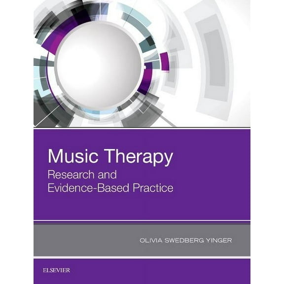 Music Therapy: Research and Evidence-Based Practice, (Hardcover)