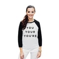 thumbnail image 2 of Thread Tank You Your Youre Unisex 3/4 Sleeves Baseball Raglan White Black Small, 2 of 4