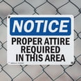 thumbnail image 5 of (2 Pack) Proper Attire Required In This Area OSHA Notice Sign 24 Inch X 18 Inch Indoor / Outdoor Rust-Free Aluminum Metal Signs for Workplace, Workshop, and Construction Site, Made in, 5 of 8