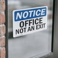 thumbnail image 4 of Office Not An Exit OSHA Notice Vinyl Decal Label 7 Inch x 5 Inch - 10 Pack, 4 of 6