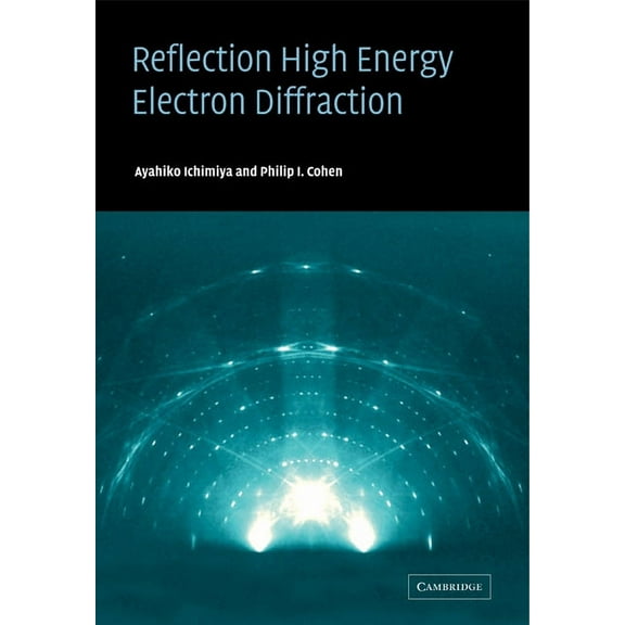 Reflection High-Energy Electron Diffraction, (Paperback)