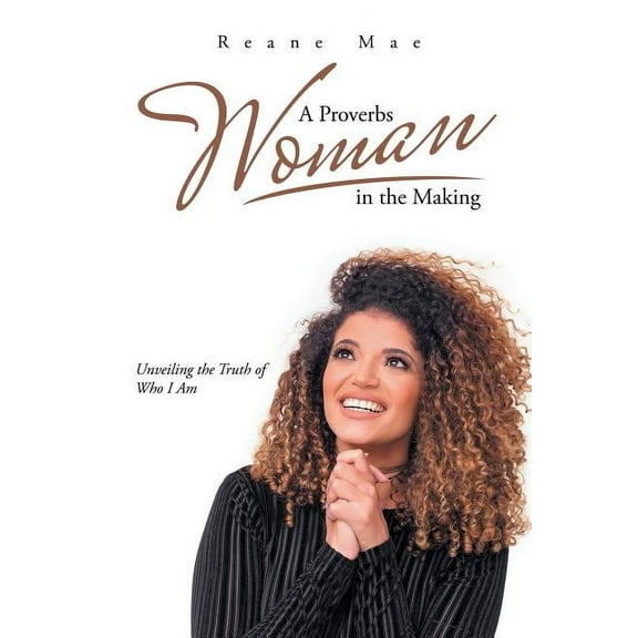 A Proverbs Woman in the Making (Paperback)
